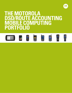 The Motorola DSD/Route Accounting Mobile Computing Portfolio