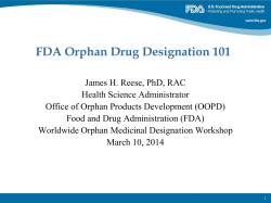 Presentation - FDA Orphan Drug Designation 101