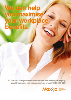We can help you maximise your workplace benefits