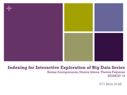 + Indexing for Interactive Exploration of Big Data Series