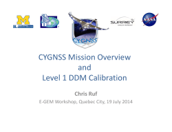 CYGNSS Mission Overview and Level 1 DDM Calibration - E-GEM