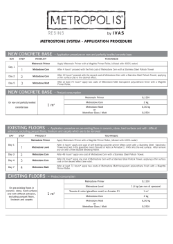 Metrostone Application procedure