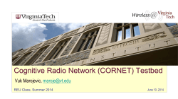 Cognitive Radio Network (CORNET) Testbed