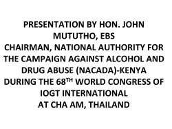 PRESENTATION BY HON. JOHN MUTUTHO, EBS CHAIRMAN