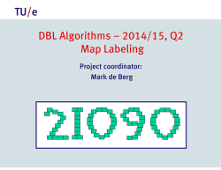 TU/e DBL Algorithms &ndash; 2014/15, Q2 Map Labeling