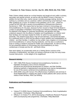 President: Dr. Peter Vickers, Cert Ed., Dip CD., SRN, RSCN