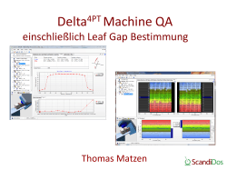 Maschinen-QA einschließlich LeafGap Messung mit dem Delta4PT