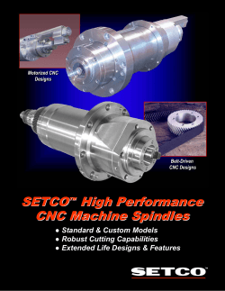SETCO™ High Performance CNC Machine Spindles SETCO™ High