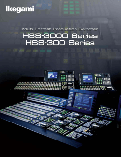 HSS-3000 Series HSS-300 Series HSS-3000 Series HSS-300