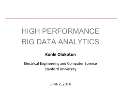 HIGH PERFORMANCE BIG DATA ANALYTICS