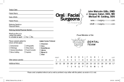 John Malcolm Gillis, DMD J. Gregory Sabol, DDS, MD Michael W