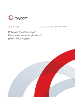 Polycom® RealPresence® Distributed Media Application™ (DMA