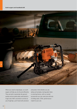 Earth augers and handheld drill When you need to dig deeper, our