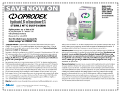 SAVE NOW ON - CIPRODEX® Otic