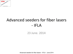 Advanced Seeders for Fiber Lasers