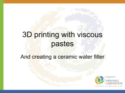 3D printing with viscous pastes