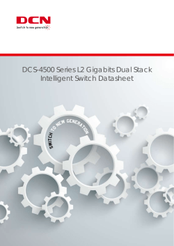 DCS-4500 Series L2 Gigabits Dual Stack Intelligent Switch Datasheet