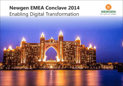 Enabling Digital Transformation Newgen EMEA Conclave 2014