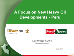 A Focus on New Heavy Oil Developments - Peru
