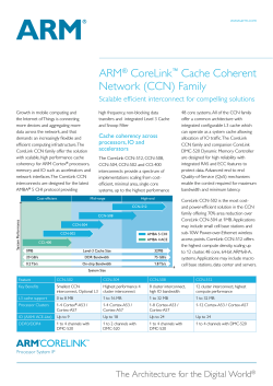 ARM® CoreLink™ Cache Coherent Network (CCN) Family