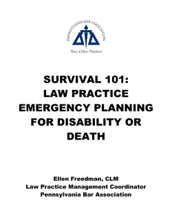 SURVIVAL 101: LAW PRACTICE EMERGENCY PLANNING FOR