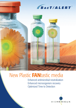 New Plastic FANtastic media - bioMérieux Clinical Diagnostics