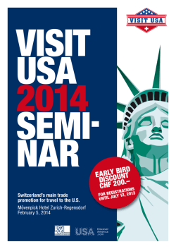 EARLY BIRD DISCOUNT CHF 200.&ndash; - Visit USA Committee, Schweiz