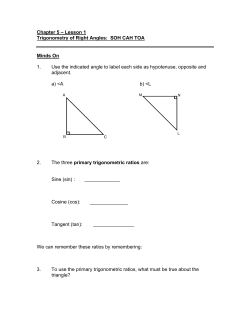 Chapter 5 – Lesson 1 Trigonometry of Right Angles: SOH CAH TOA