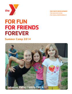 2014 Summer Camp Guide - Lebanon Valley Family YMCA