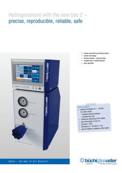 Hydrogenations with the new bpc 2 &ndash; precise, reproducible, reliable