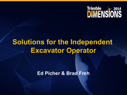 Solutions for the Independent Excavator Operator