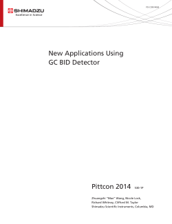 New Applications Using GC BID Detector Pittcon 2014