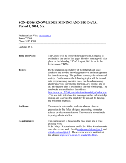 SGN-43006 KNOWLEDGE MINING AND BIG DATA, Period I, 2014