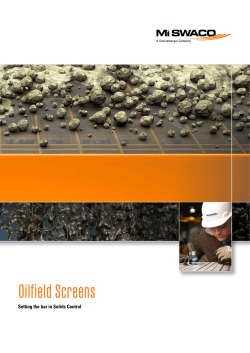Oilfield Screens - Setting the Bar in Solids Control