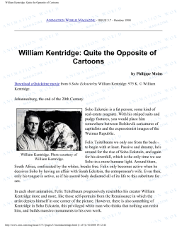 William Kentridge: Quite the Opposite of Cartoons