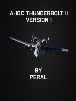 A-10C THUNDERBOLT II VERSION 1 BY PERAL