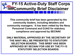 FY-15 Active-Duty Staff Corps Community Brief Disclaimer
