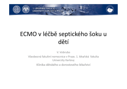 6.ECMO v léčbě septického šoku u dětí - ostrava 2014