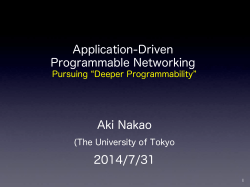 Application-Driven Programmable Networking Aki Nakao