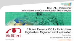 Efficient Essence QC for AV Archives Digitisation, Migration
