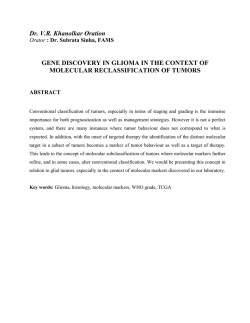 Dr. V.R. Khanolkar Oration GENE DISCOVERY IN GLIOMA IN THE
