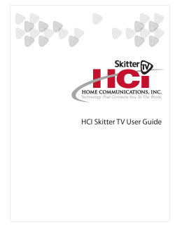 HCI Skitter TV User Guide - Home Communications, Inc.