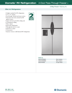 Dometic® RV Refrigeration The nature of cold Dometic® RV