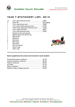 Kaikorai Valley College YEAR 7 STATIONERY LIST: 2015