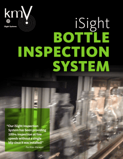 Our iSight Inspection System has been providing 100% inspection at