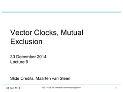 Lecture 9: Vector Clocks, Mutual Exclusion