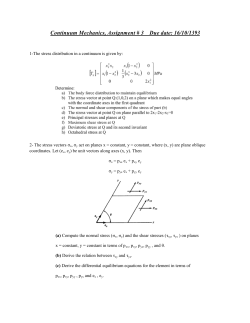 Continuum Mechanics, Assignment # 3 Due date: 16/10/1393