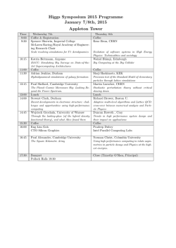 Higgs Symposium 2015 Programme January 7/8th, 2015 Appleton