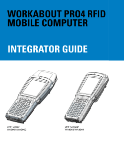 Workabout Pro4 RFID Mobile Computer Integrator Guide
