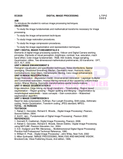 EC2029 DIGITAL IMAGE PROCESSING L T P C 3 0 0 3 AIM To